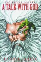 Savage Dragon Volume 7: A Talk With God Ltd Ed S&N