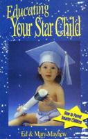 Educating Your Star Child