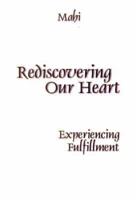 Rediscovering Our Heart
