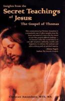 Insights from the Secret Teachings of Jesus: The Gospel of Thomas