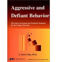 Aggressive and Defiant Behavior