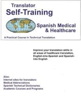 Translator Self-Training, Spanish Medical & Healthcare