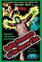 Guilty Pleasures of the Horror Film