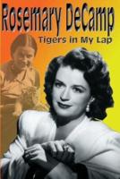 Rosemary DeCamp: Tigers in My Lap