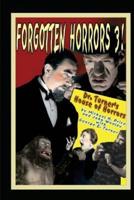Forgotten Horrors 3: Dr. Turner's House of Horrors