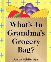 What's in Grandma's Grocery Bag?