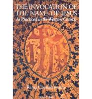 The Invocation of the Name of Jesus as Practiced in the Western Church