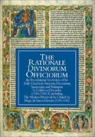The Rationale Divinorum Officiorum