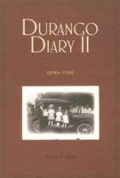 DURANGO DIARY II