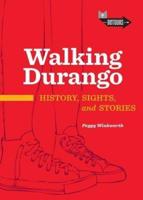 Walking Durango