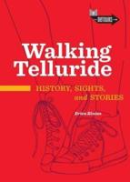 Walking Telluride