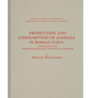 Production and Consumption of Animals in Roman Italy