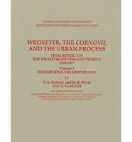Wroxeter, the Cornovii, and the Urban Process
