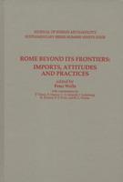 Rome Beyond Its Frontiers