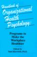 Handbook of Organizational Health Psychology