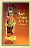 A Guide to Hopi Katsina Dolls