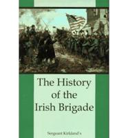 The History of the Irish Brigade