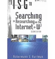 The Information Searcher's Guide to Searching + Researching on the Internet + W³