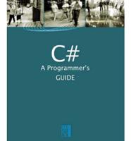 C# a Programmers Guide