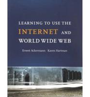 Learning to Use the Internet and World Wide Web