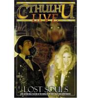 Cthulu Live: Lost Souls