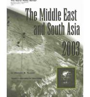 The Middle East and South Asia 2003