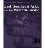 East, Southeast Asia, and the Western Pacific 2004