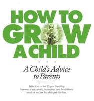 How to Grow a Child