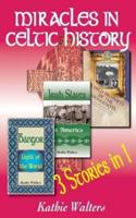 Miracles in Celtic History