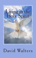 Living in the Holy Spirit