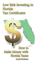 Low Risk Investing With Florida Tax Certificates
