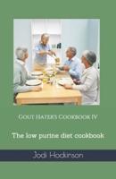 Gout Hater's Cookbook IV