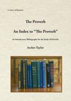 The Proverb and An Index to "The Proverb"