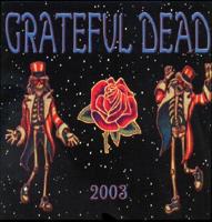 Grateful Dead 2003 Calendar