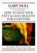 How to Keep Your Feet & Legs Healthy for a Lifetime