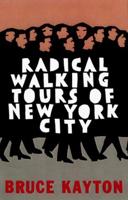 Radical Walking Tours of New York City