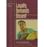 Loyalty Demands Dissent