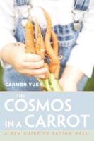 The Cosmos in a Carrot
