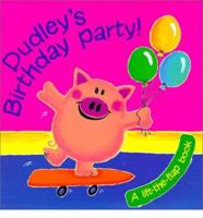 Dudley's Birthday Party!