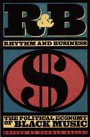 R&B, Rhythm and Business