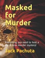 Masked for Murder