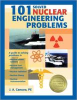 101 Solved Nuclear Engineering Problems
