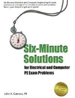 Six-Minute Solutions for Electrical and Computer PE Exam Problems