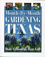 Month-by-Month Gardening in Texas