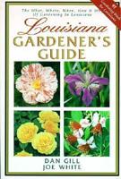 Louisiana Gardener's Guide
