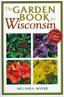 The Garden Book for Wisconsin