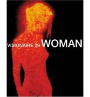Visionaire No. 29: Woman