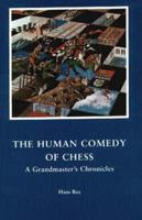 The Human Comedy of Chess