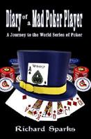 Diary Of A Mad Poker Player