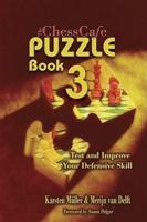 The Chesscafe Puzzle Book 3